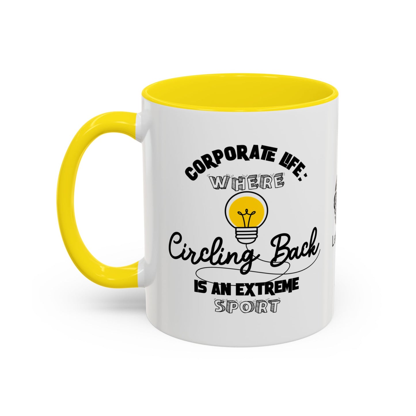 Corporate life: Where ‘circling back’ is an extreme sport - Accent Coffee Mug