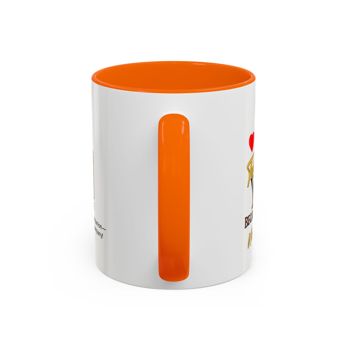 I tolerate you… because I have no choice - Accent Coffee Mug
