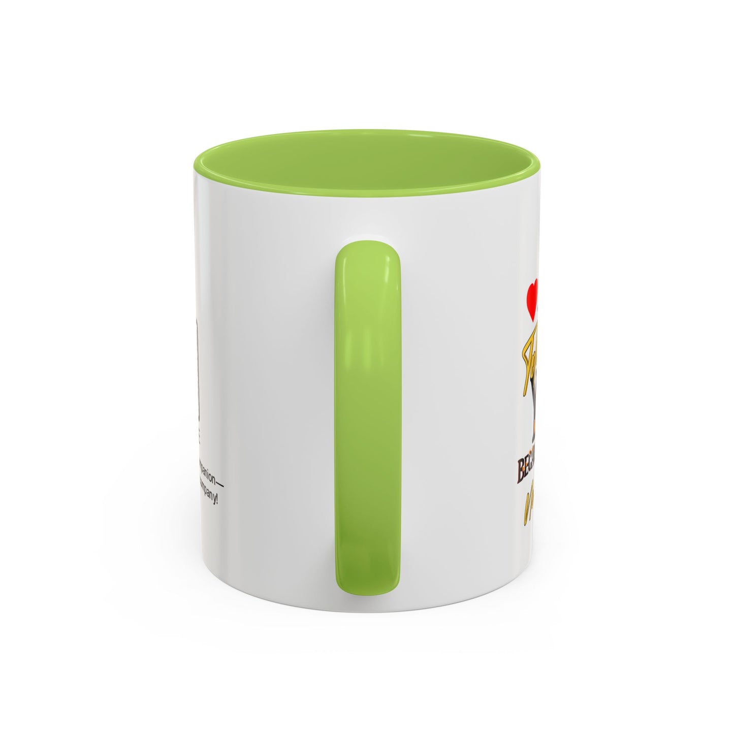 I tolerate you… because I have no choice - Accent Coffee Mug