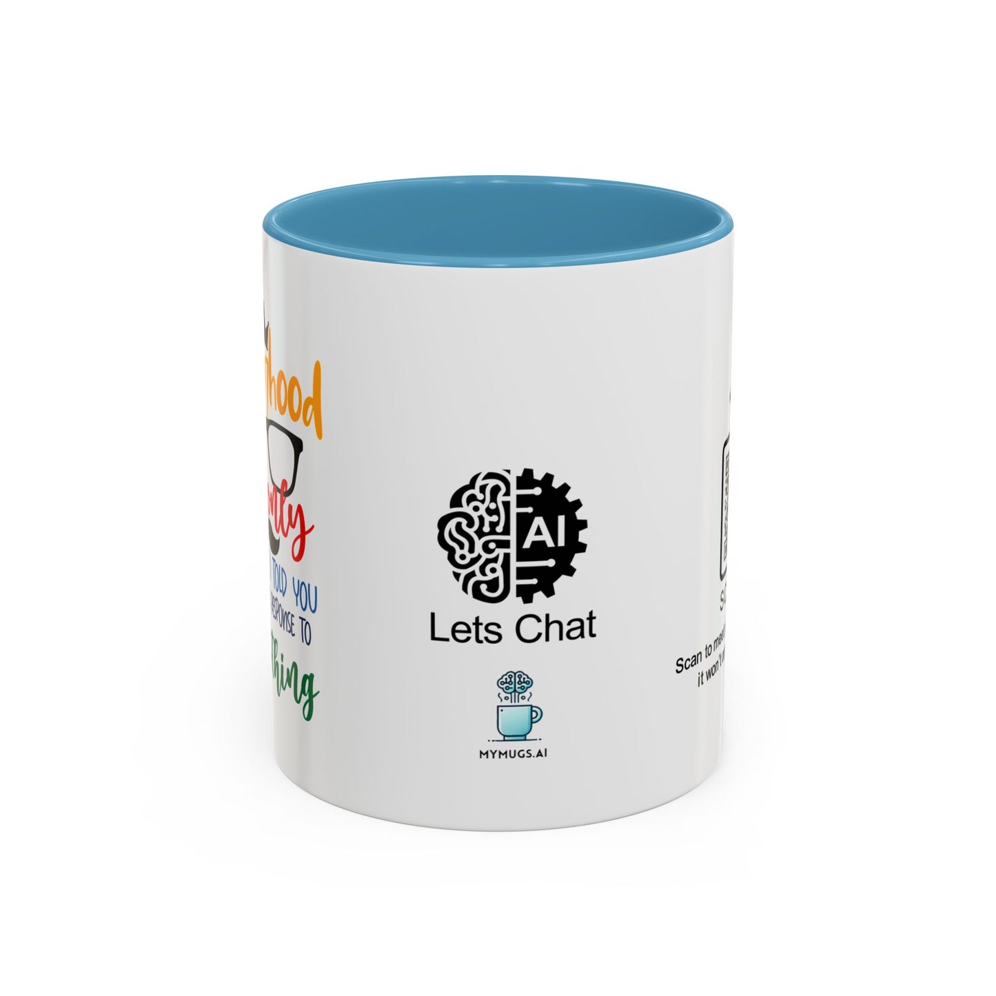 Fatherhood: The only job where ‘I told you so’ is a valid response to everything - Accent Coffee Mug