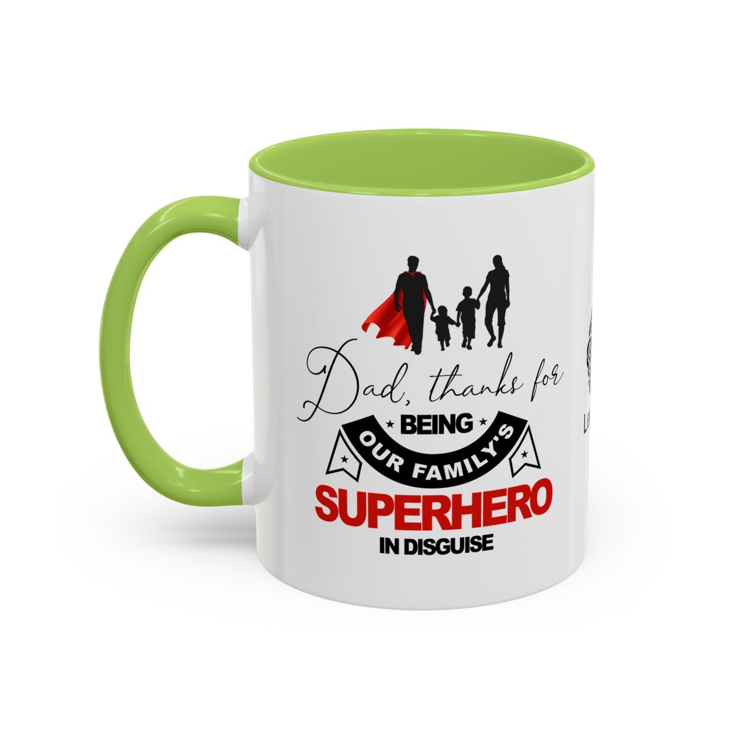 Dad, thanks for being our family's superhero in disguise - Accent Coffee Mug