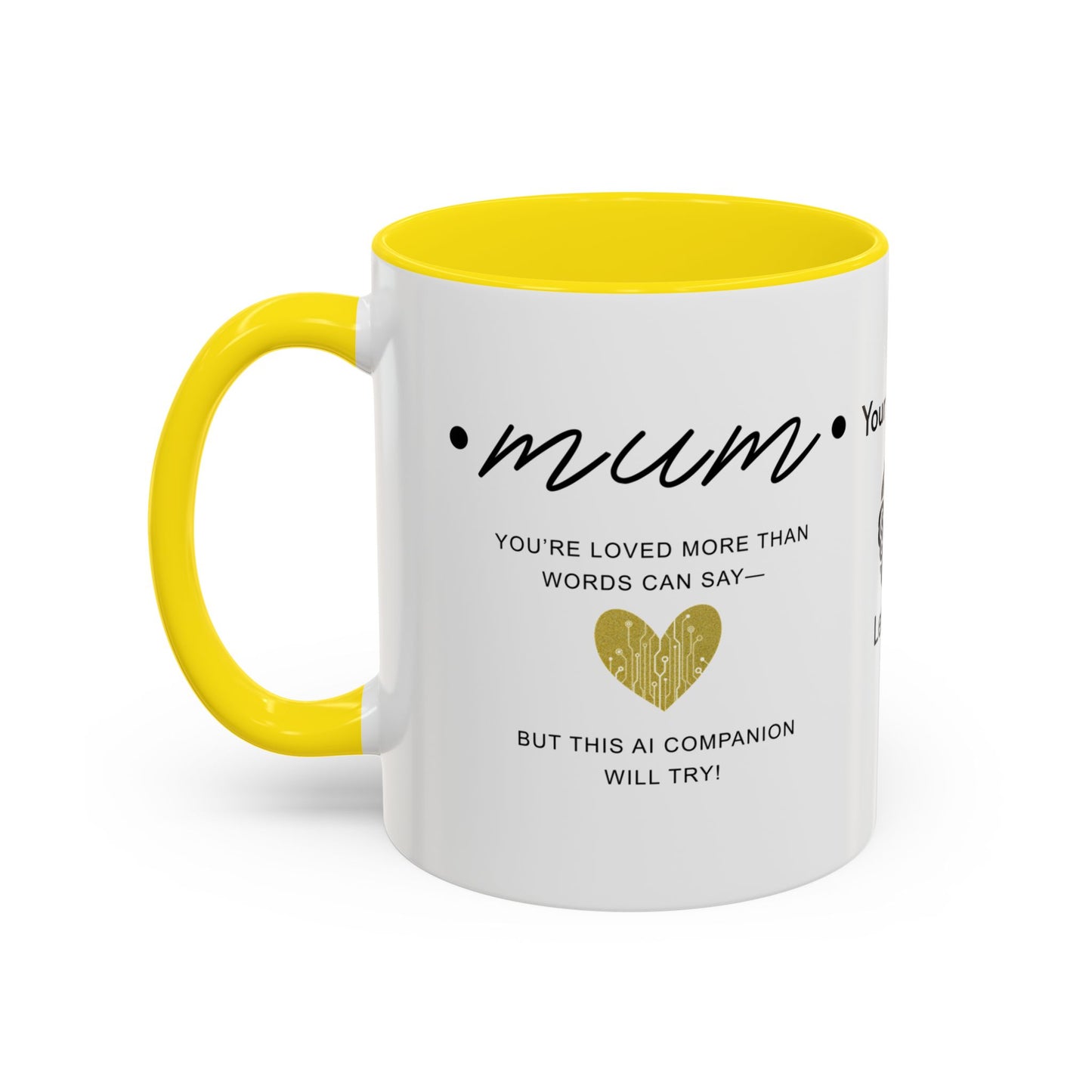 Mum, you’re loved more than words can say - Personalised Accent Coffee Mug