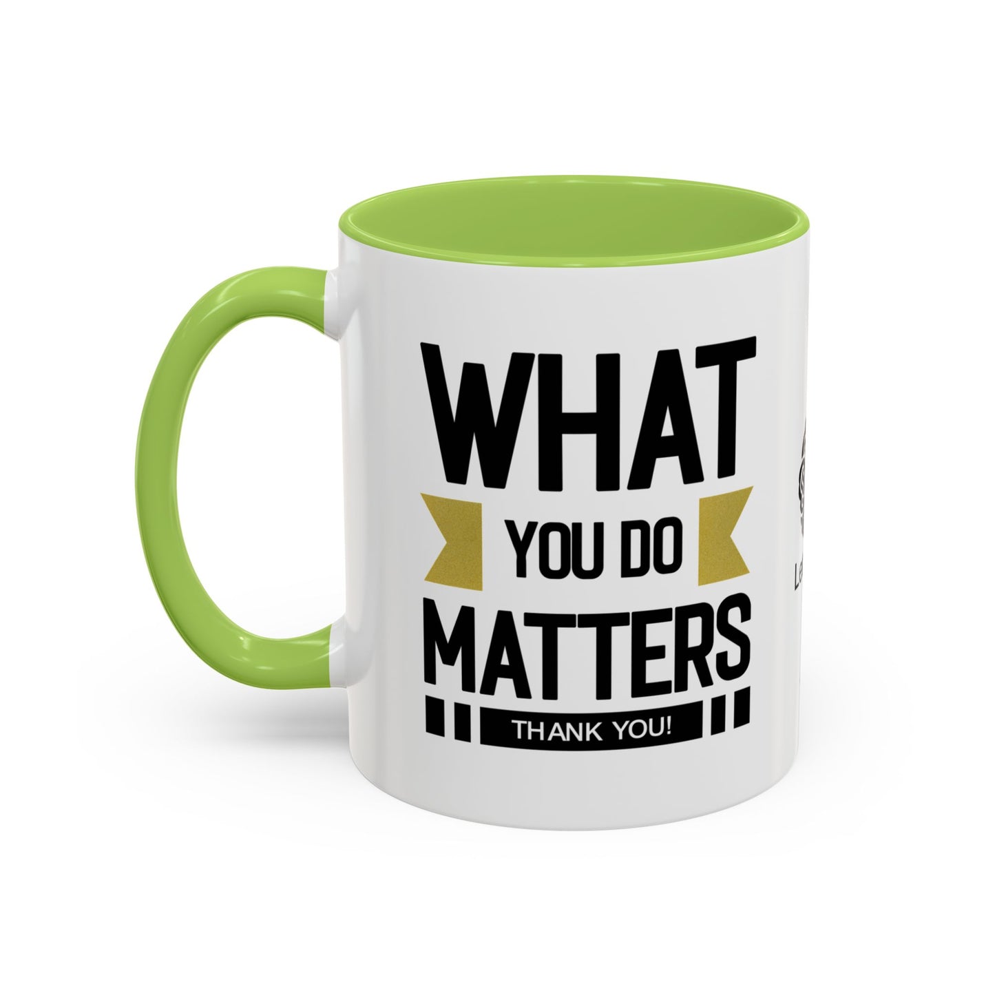 What you do matters—thank you - Accent Coffee Mug
