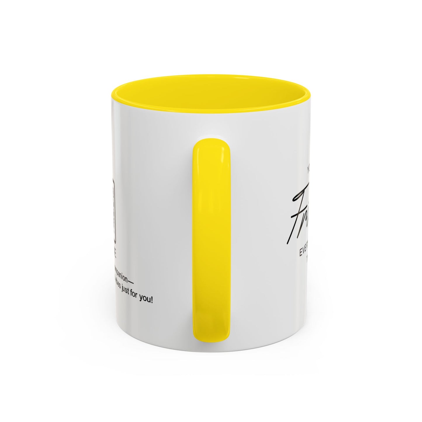 You’re the friend everyone wishes they had - Personalised Accent Coffee Mug