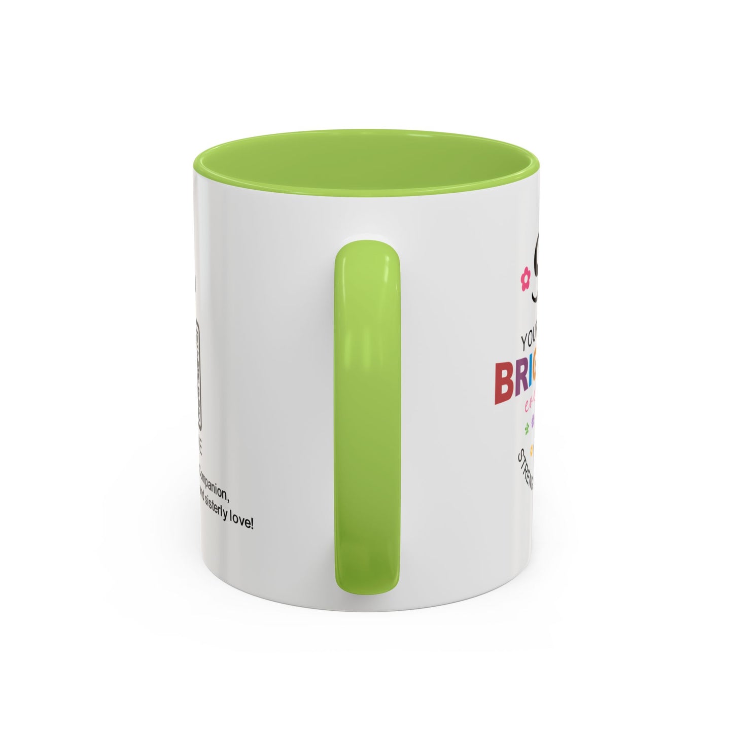 Sis, your sparkle brightens every day - Accent Coffee Mug