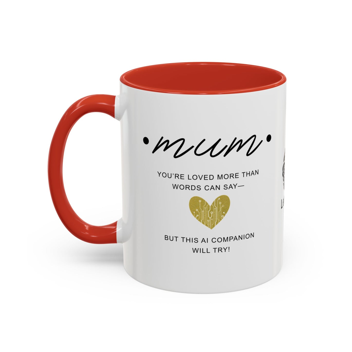 Mum, you’re loved more than words can say - Accent Coffee Mug