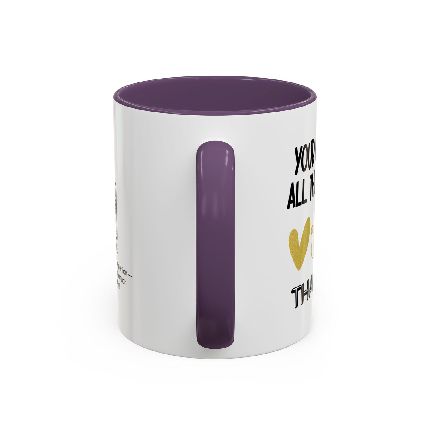 Your help made all the difference. Thank you! - Accent Coffee Mug