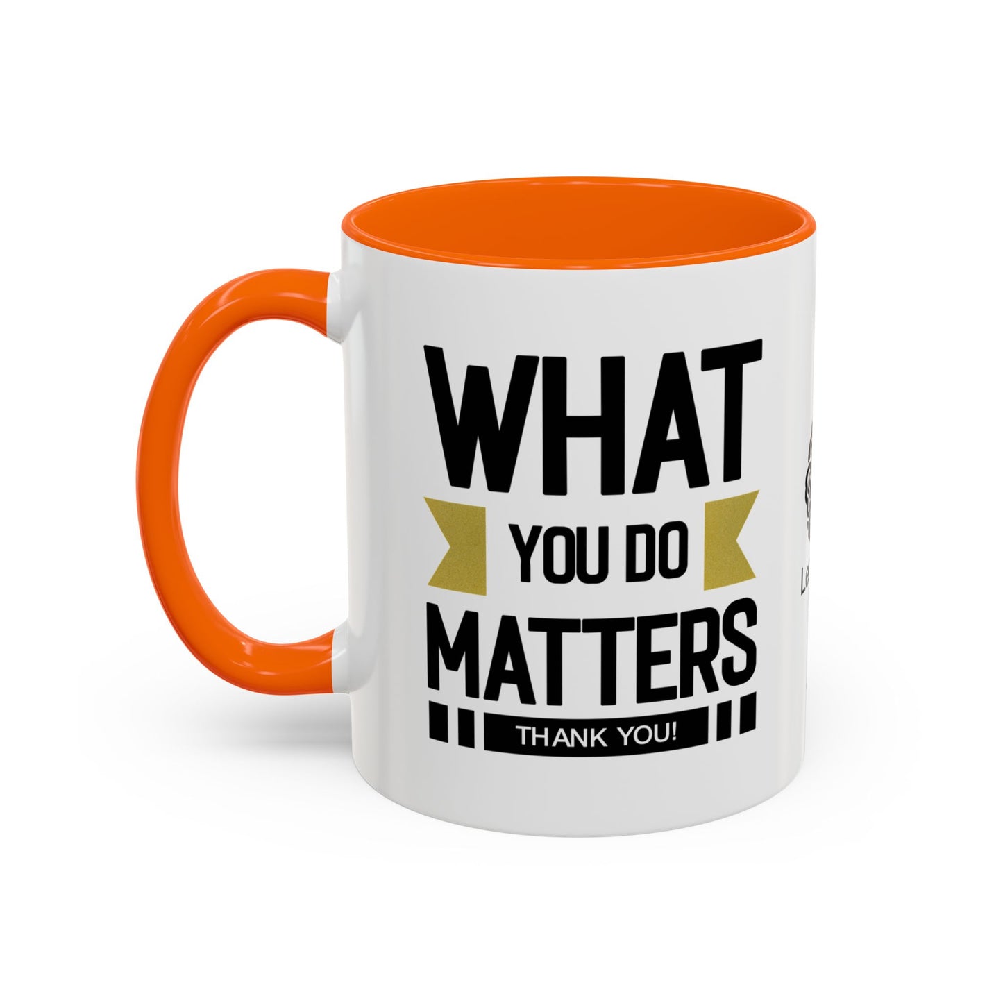 What you do matters—thank you - Accent Coffee Mug
