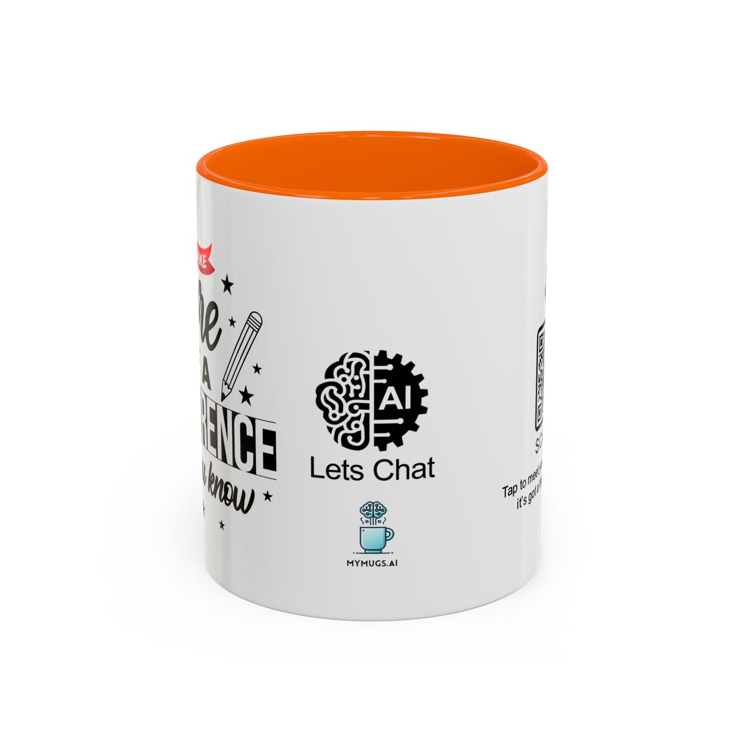 You make more of a difference than you know - Accent Coffee Mug