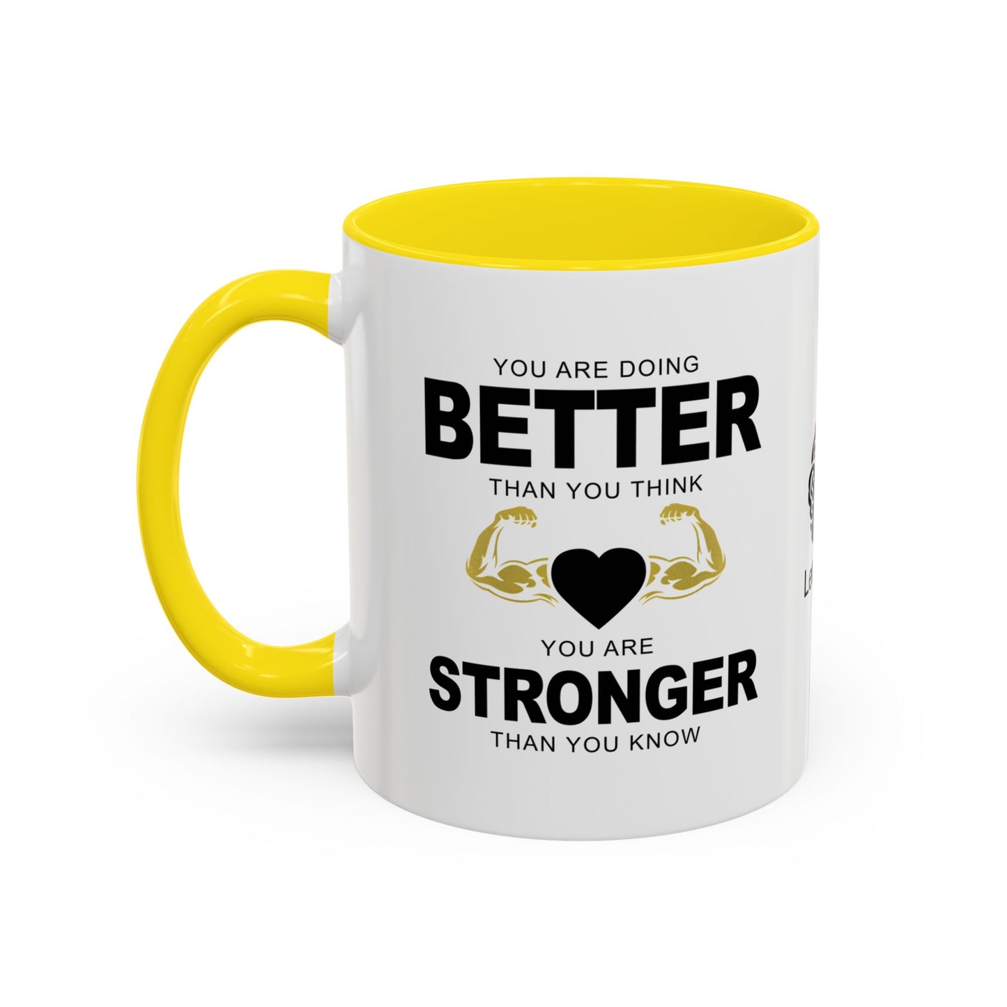 You are stronger than you know - Accent Coffee Mug