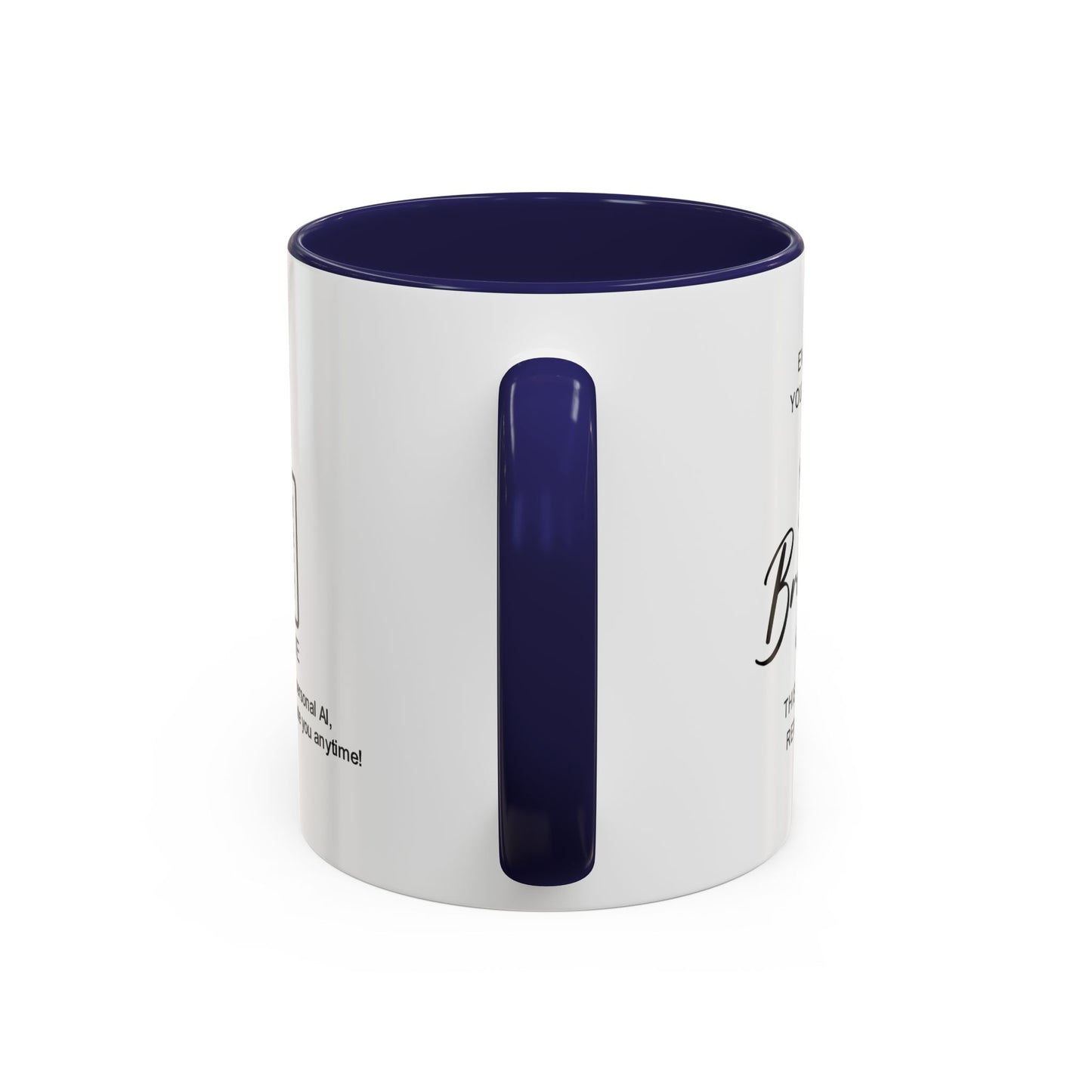 Every day, you make life brighter - Accent Coffee Mug