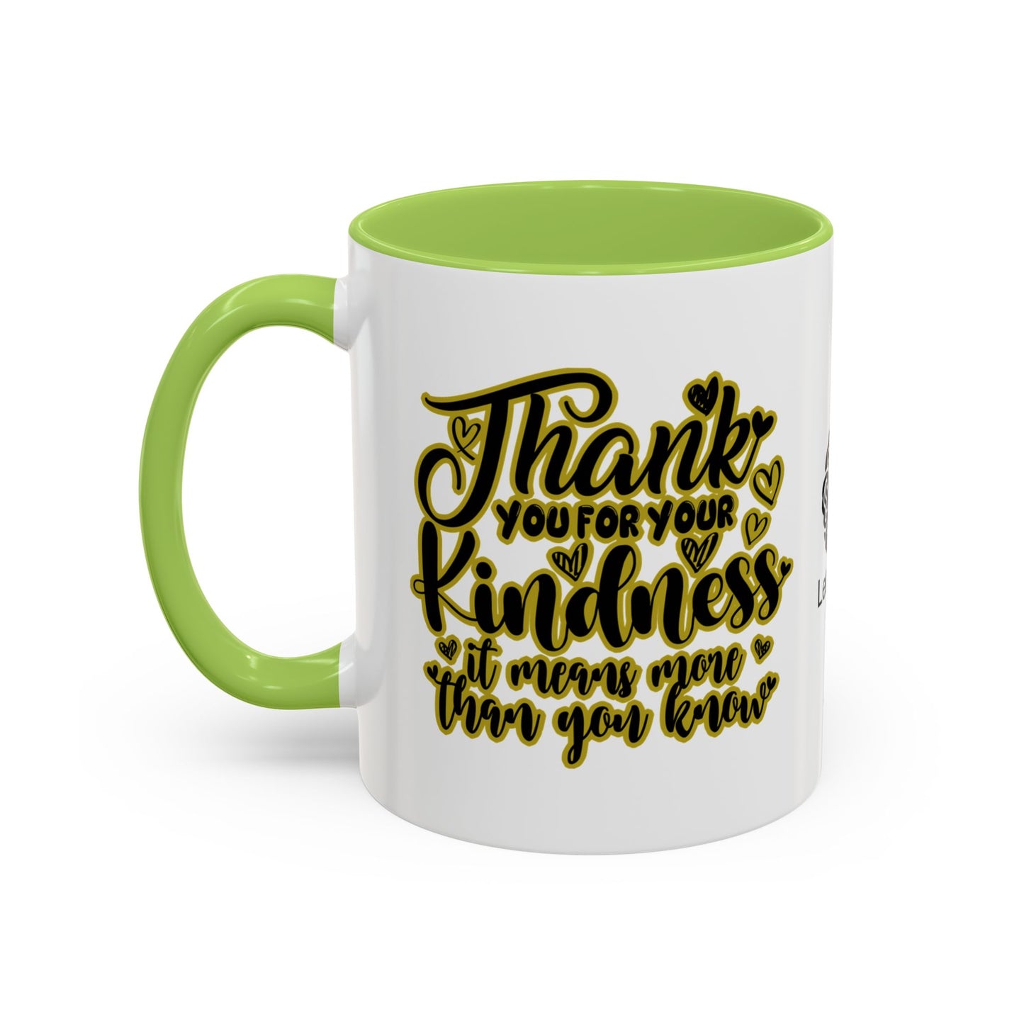Thank you for your kindness—it means more than you know - Accent Coffee Mug