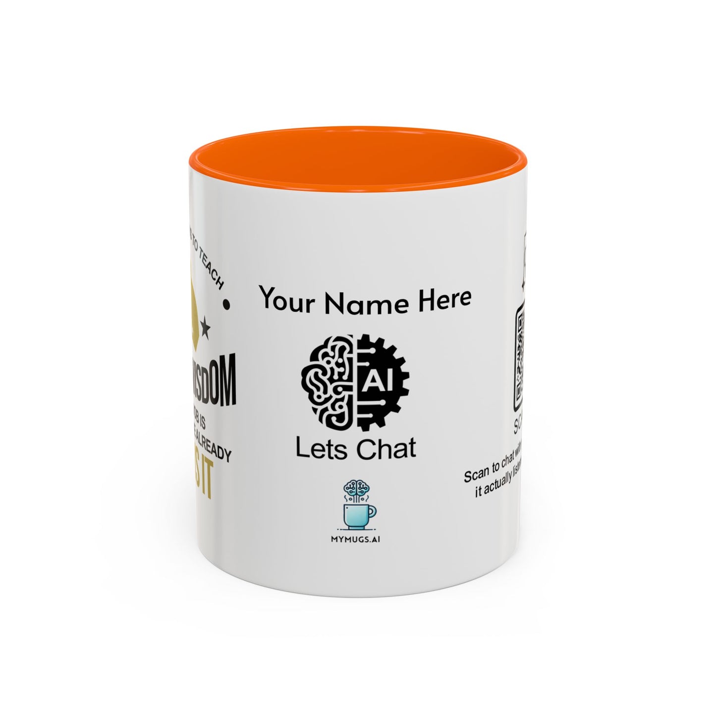 A father’s job is to teach his son wisdom. A son’s job is to pretend he already knows it - Personalised Accent Coffee Mug