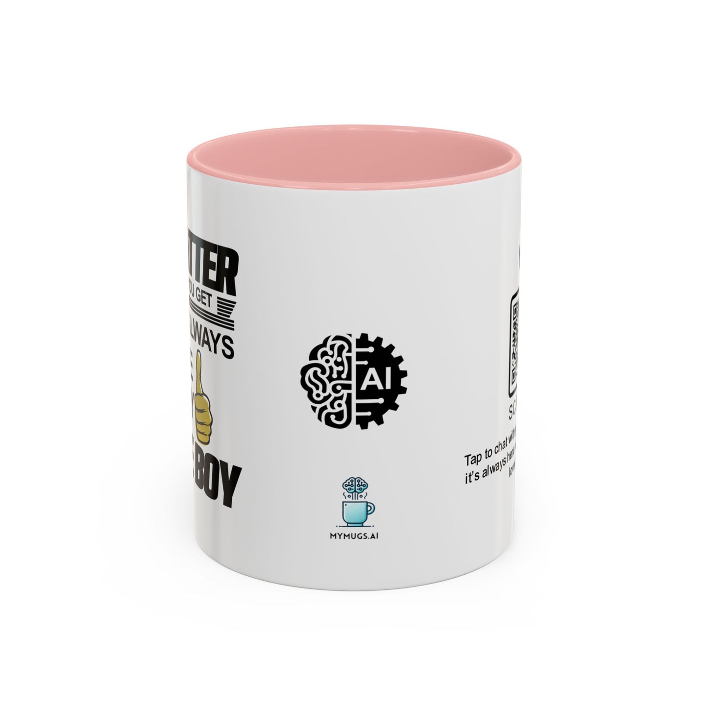 No matter how big you get, you’ll always be my little boy - Accent Mug