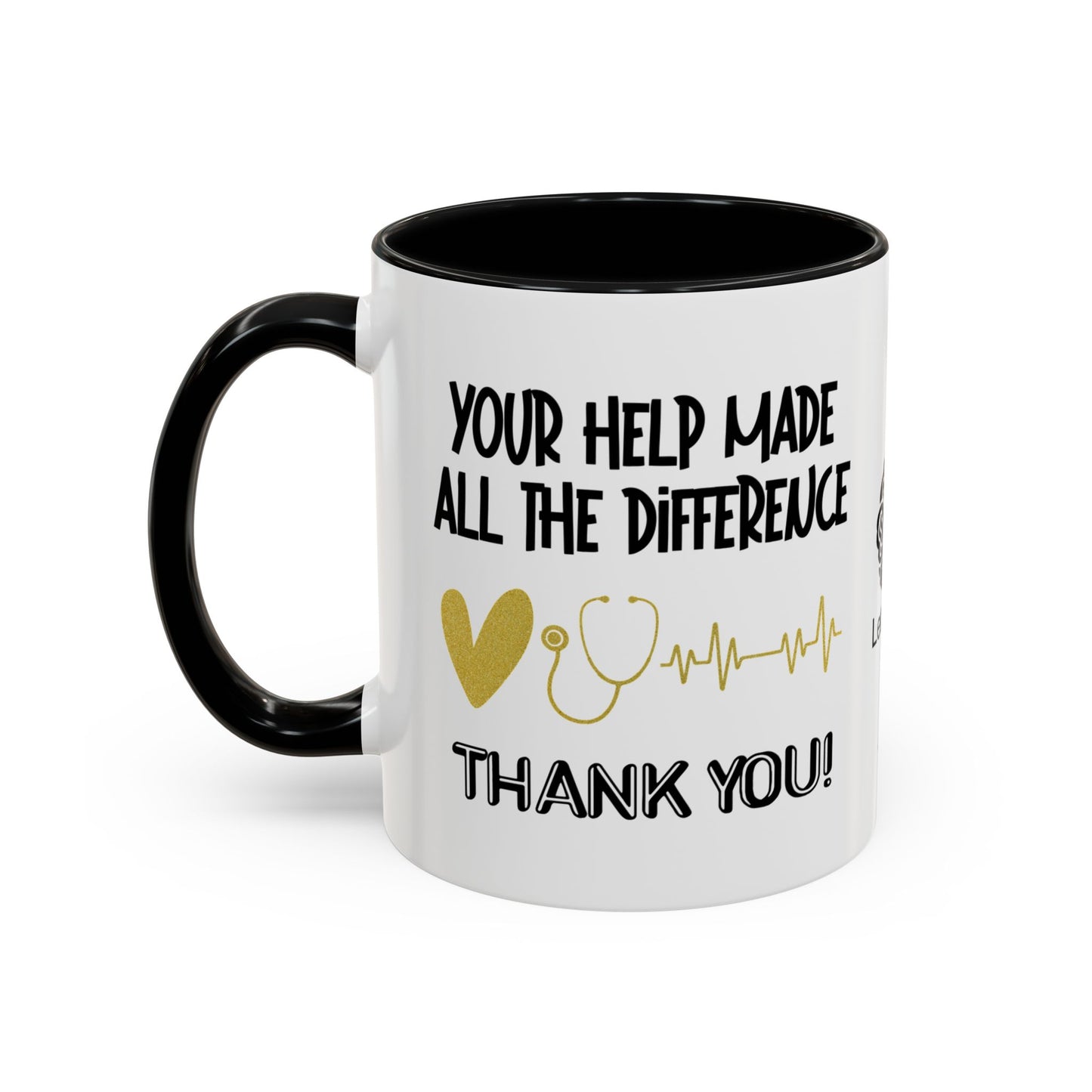 Your help made all the difference. Thank you! - Accent Coffee Mug