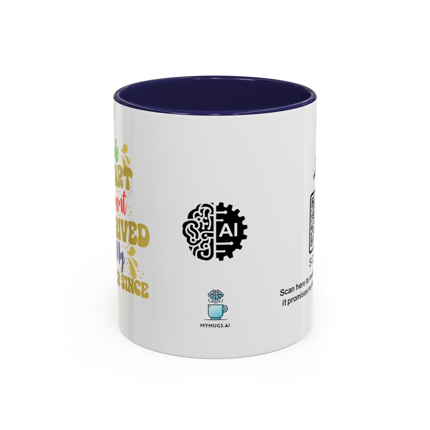 You stole my heart the moment you arrived—and my sleep ever since - Accent Coffee Mug