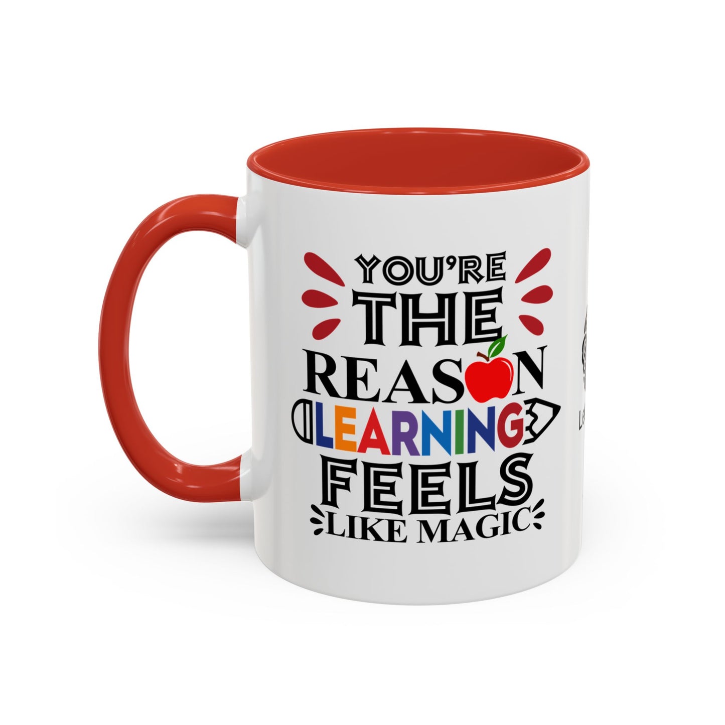 You’re the reason learning feels like magic - Accent Coffee Mug