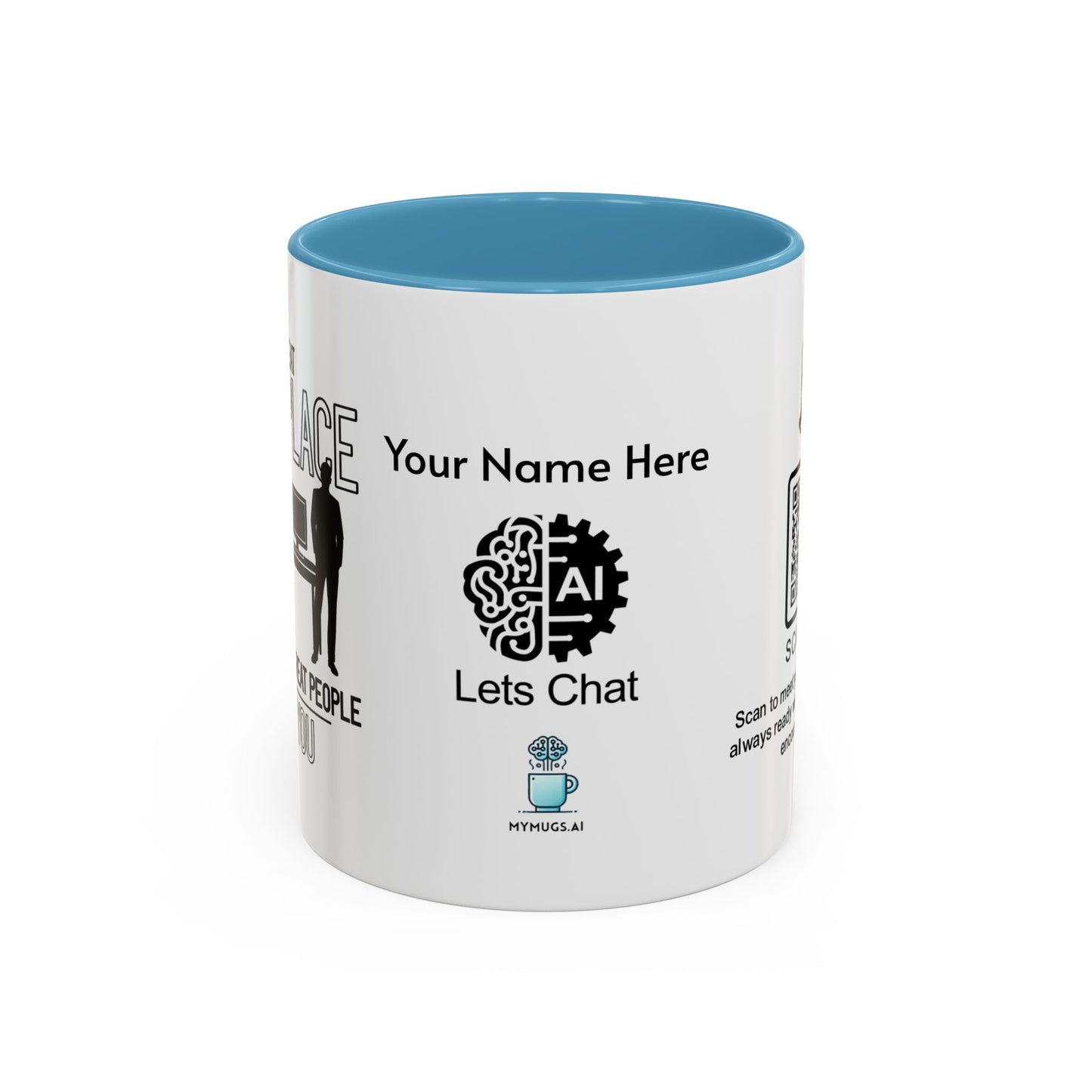 A great workplace starts with great peopleālike you - Personalised Accent Coffee Mug