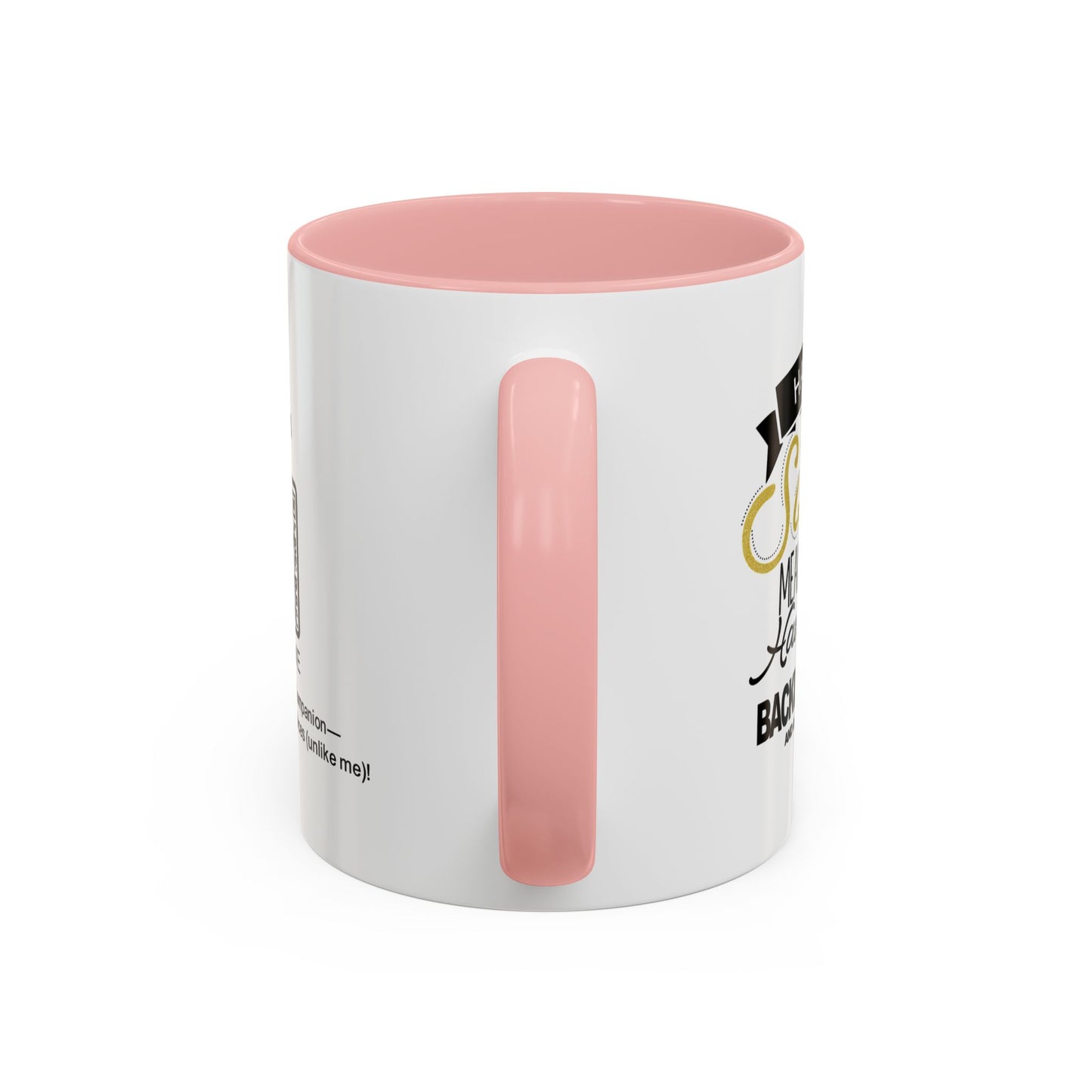 Having a sister means always having a backup parent - Personalised Accent Coffee Mug
