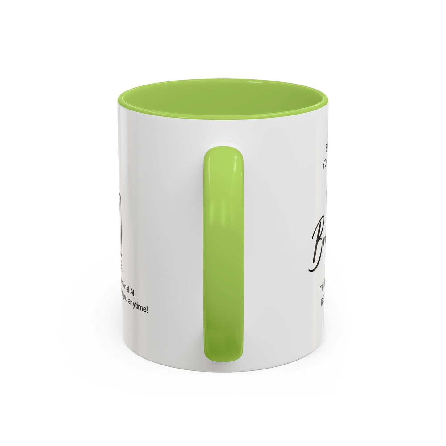 Every day, you make life brighter - Accent Coffee Mug