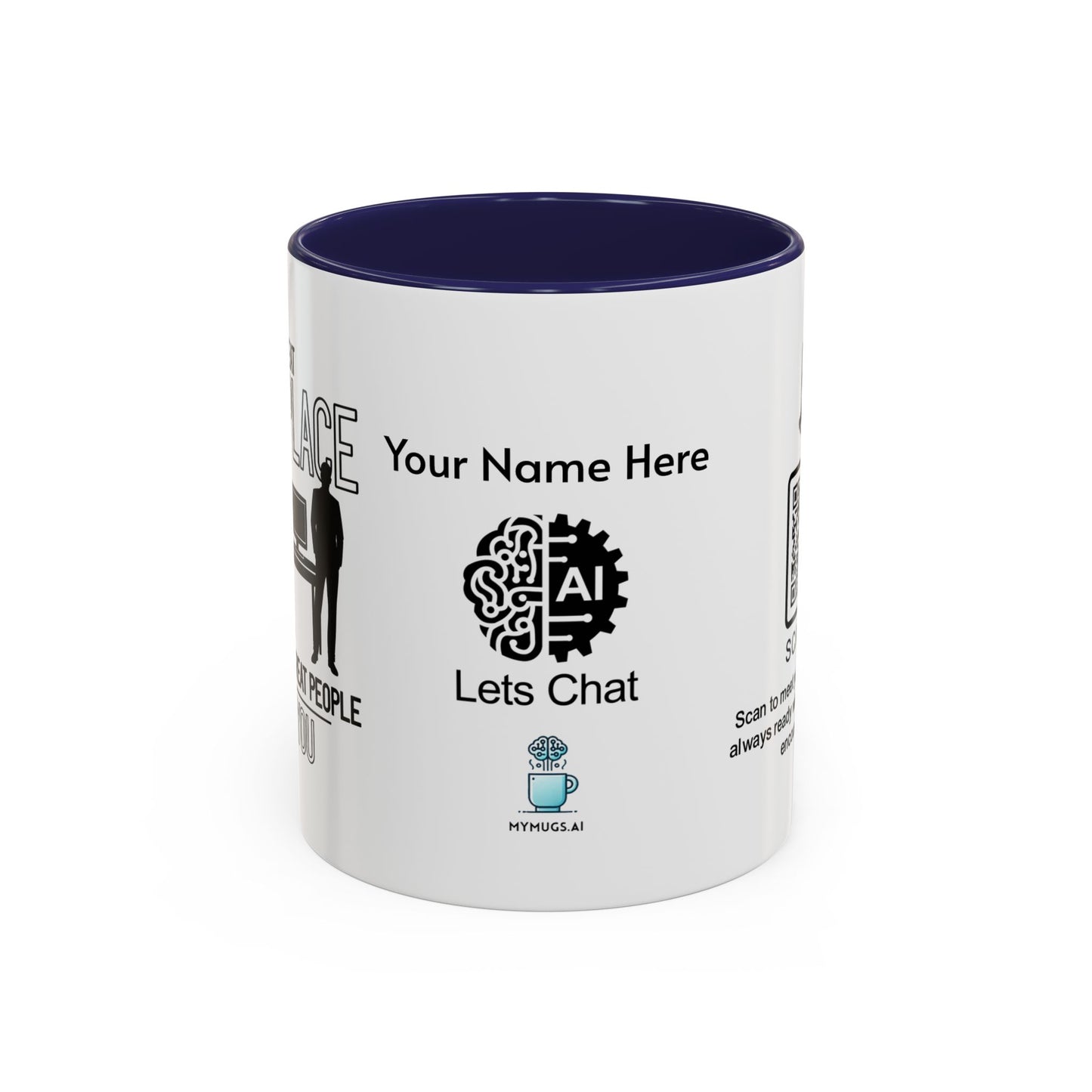 A great workplace starts with great peopleālike you - Personalised Accent Coffee Mug