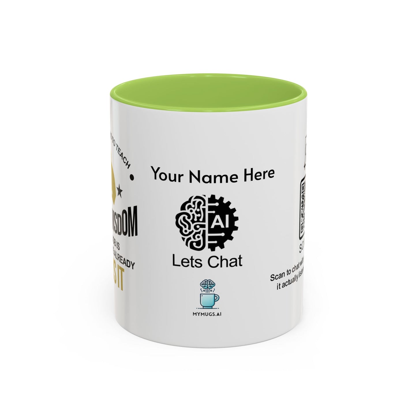 A father’s job is to teach his son wisdom. A son’s job is to pretend he already knows it - Personalised Accent Coffee Mug