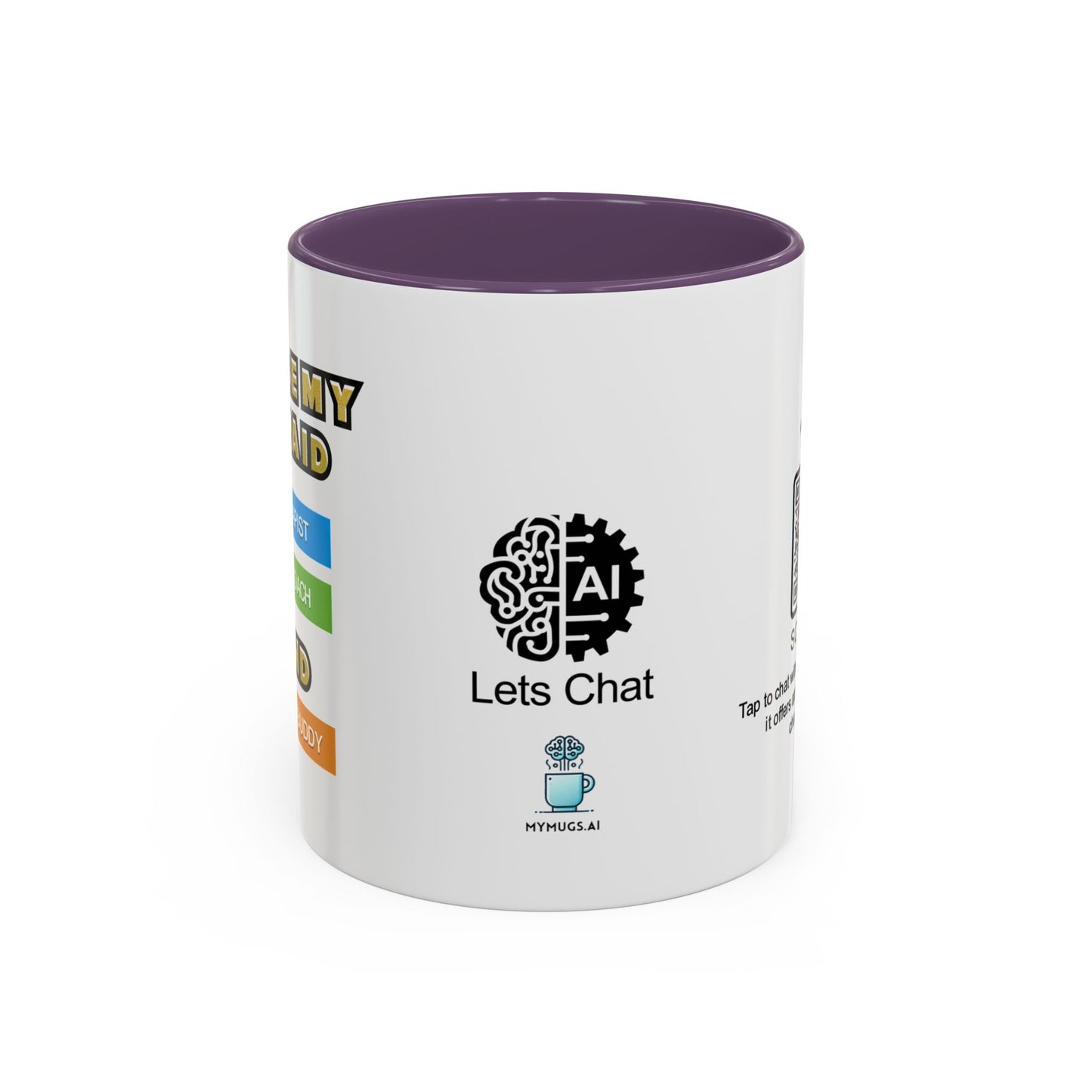 You’re my unpaid therapist, life coach, and snack buddy - Accent Coffee Mug
