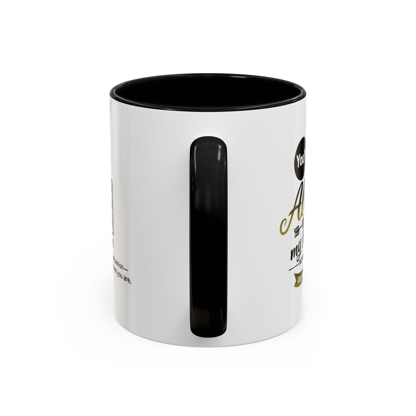 You will always be my little girl - Accent Mug