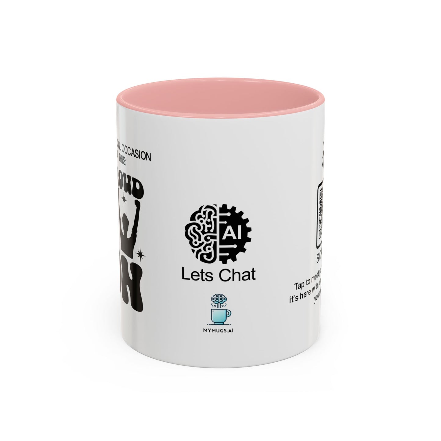 I don’t need a special occasion to tell you this: I’m proud of you, son- Accent Mug