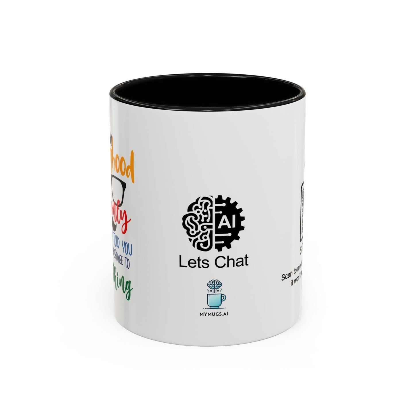 Fatherhood: The only job where ‘I told you so’ is a valid response to everything - Accent Coffee Mug