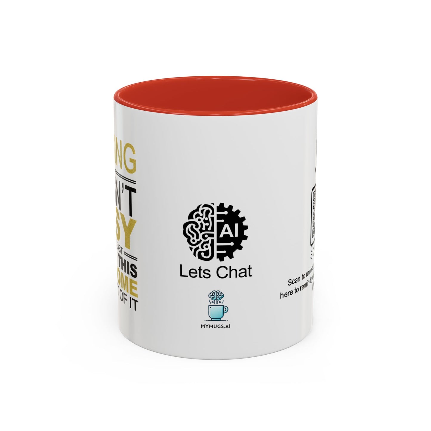 Raising me wasn’t easy, but at least you got this awesome mug out of it - Accent Coffee Mug