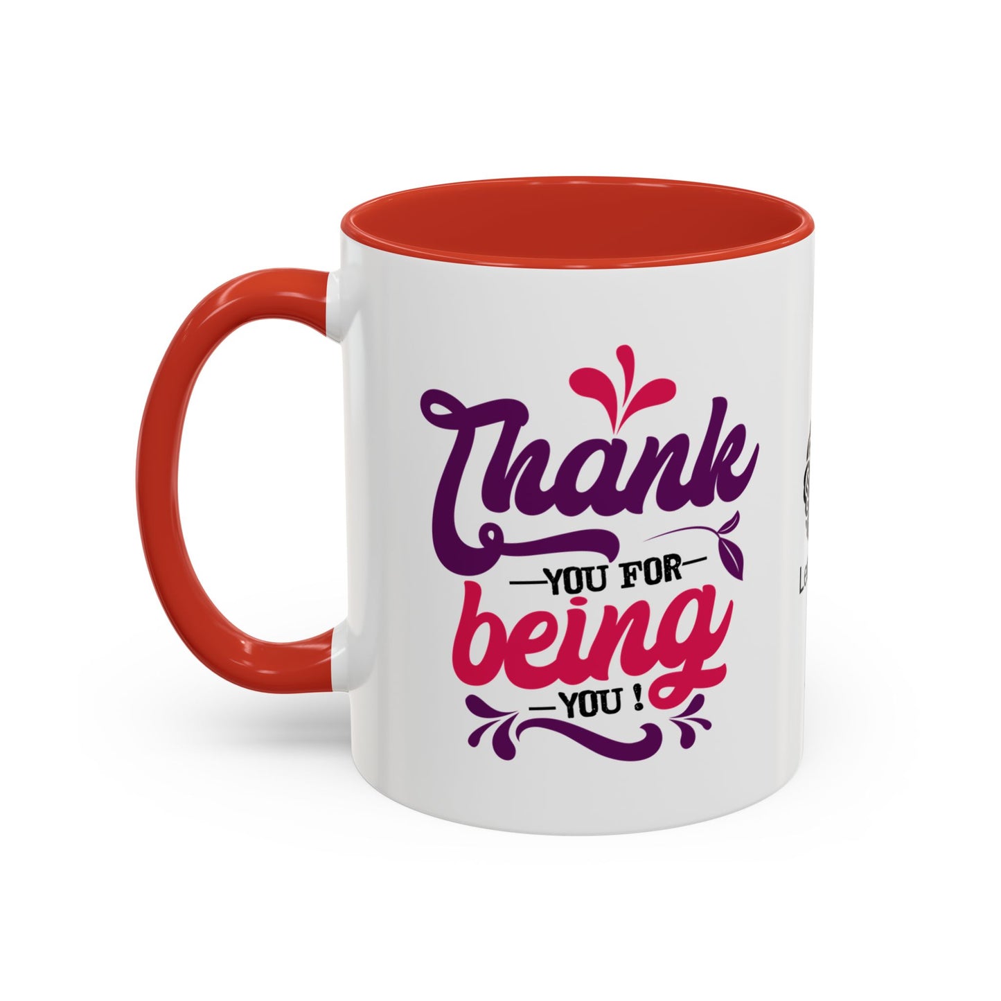 Thankyou for being you !.- Accent Coffee Mug