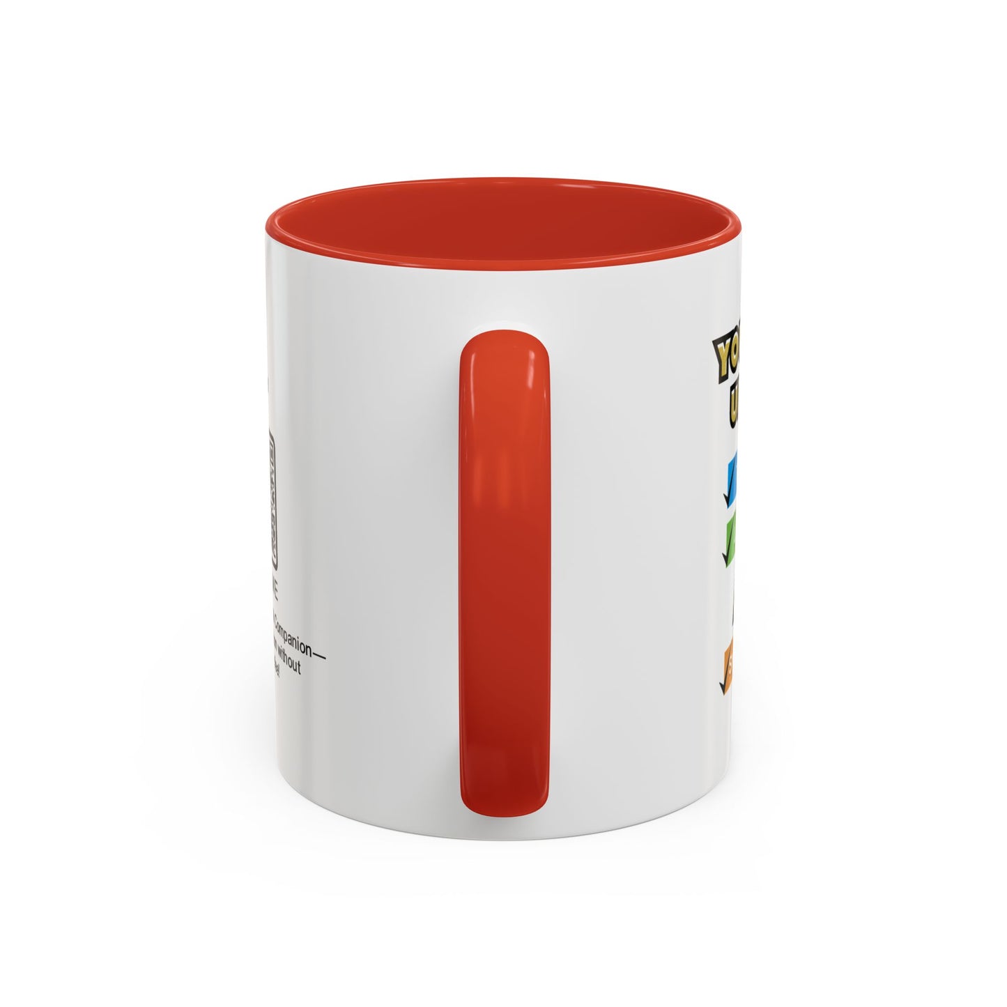 You’re my unpaid therapist, life coach, and snack buddy - Accent Coffee Mug