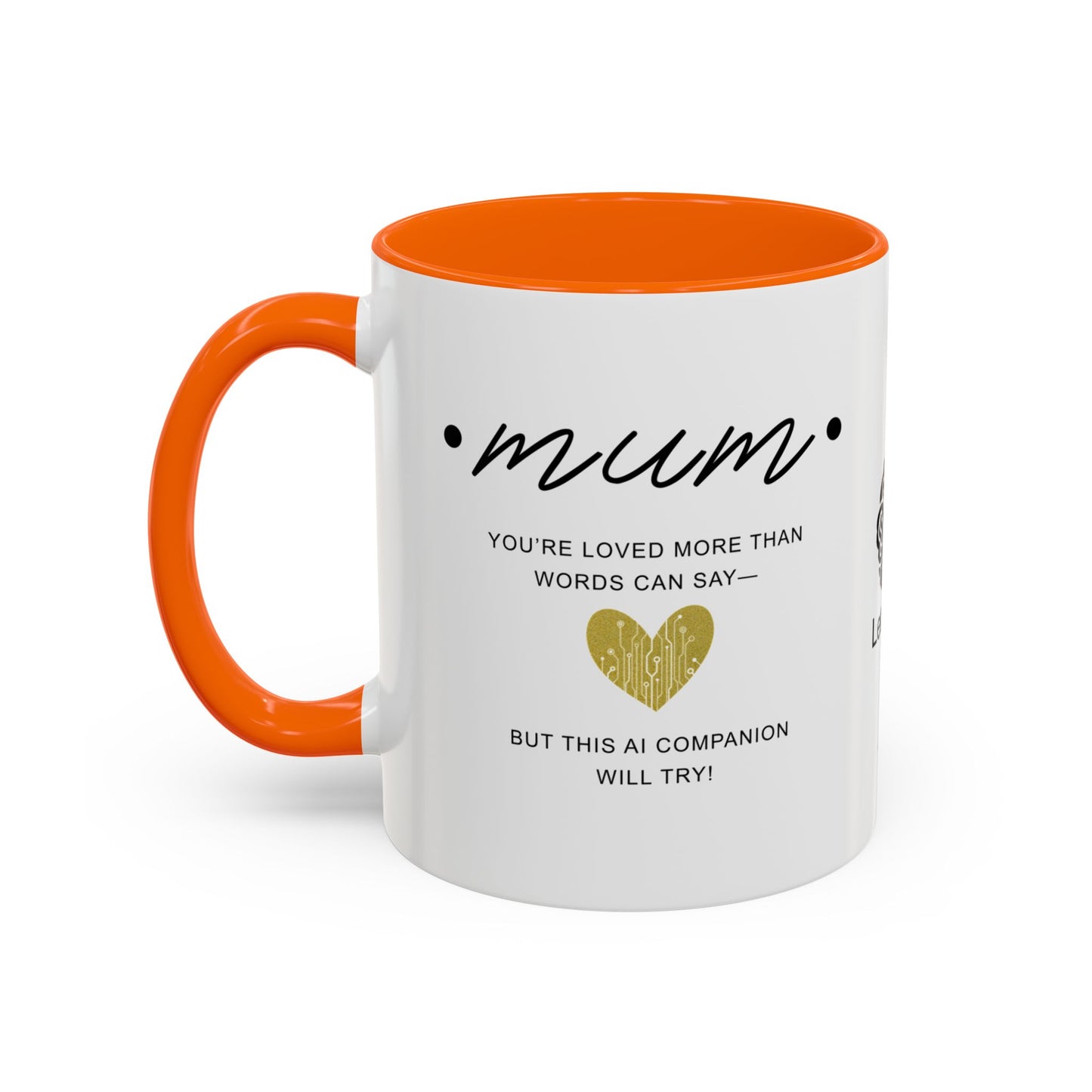 Mum, you’re loved more than words can say - Accent Coffee Mug