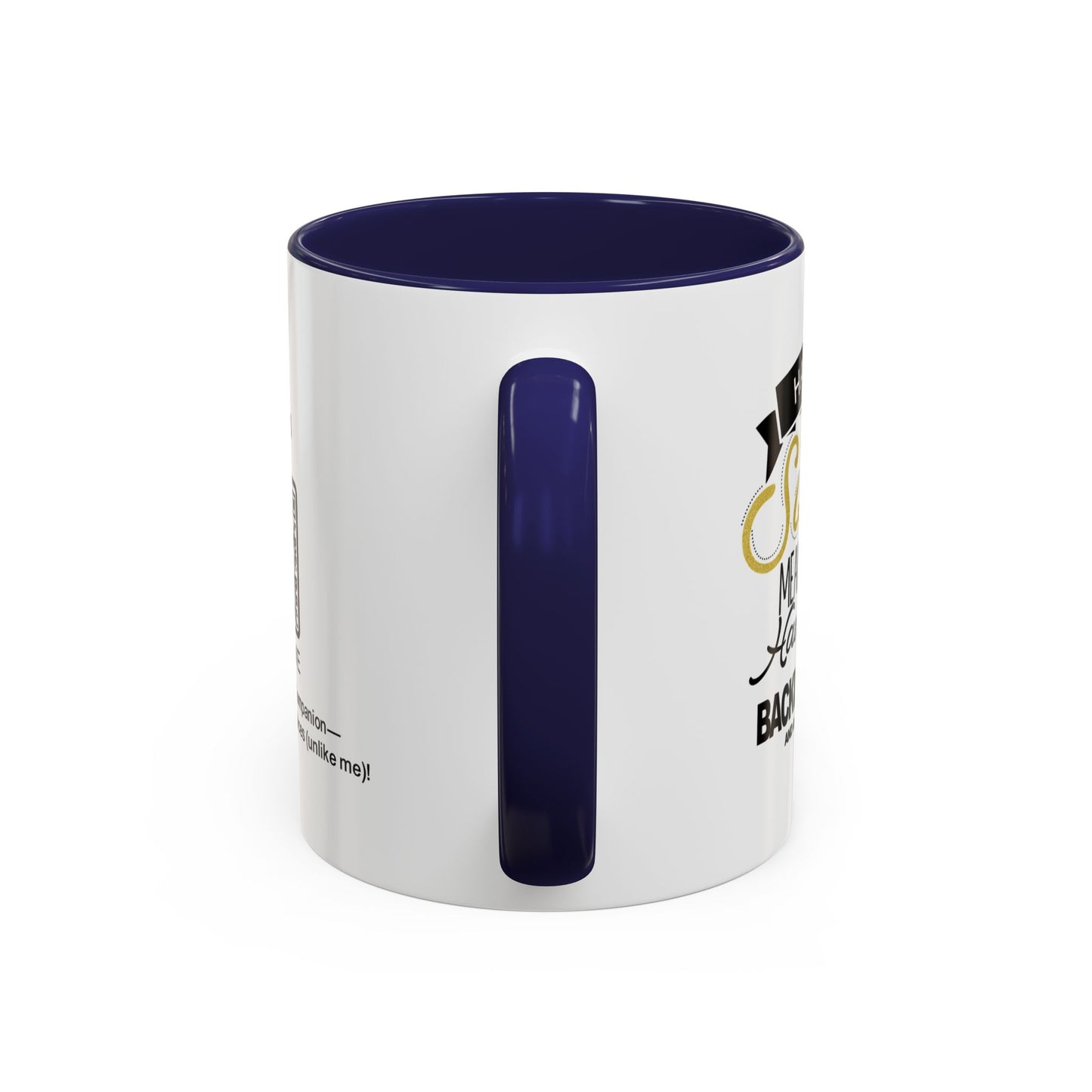 Having a sister means always having a backup parent - Personalised Accent Coffee Mug