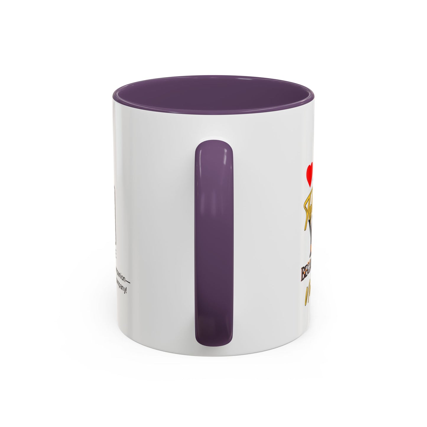 I tolerate you… because I have no choice - Accent Coffee Mug