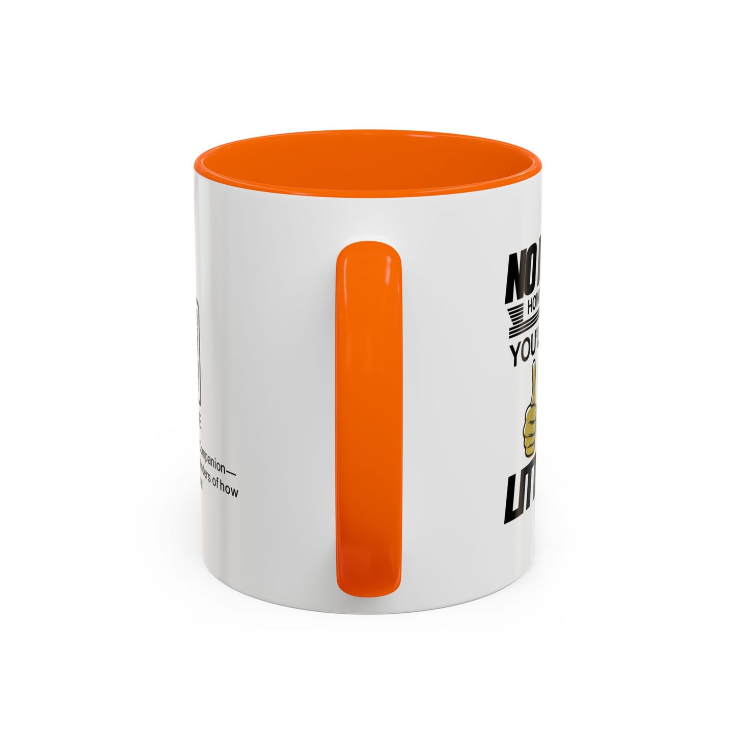 No matter how big you get, you’ll always be my little boy - Accent Mug