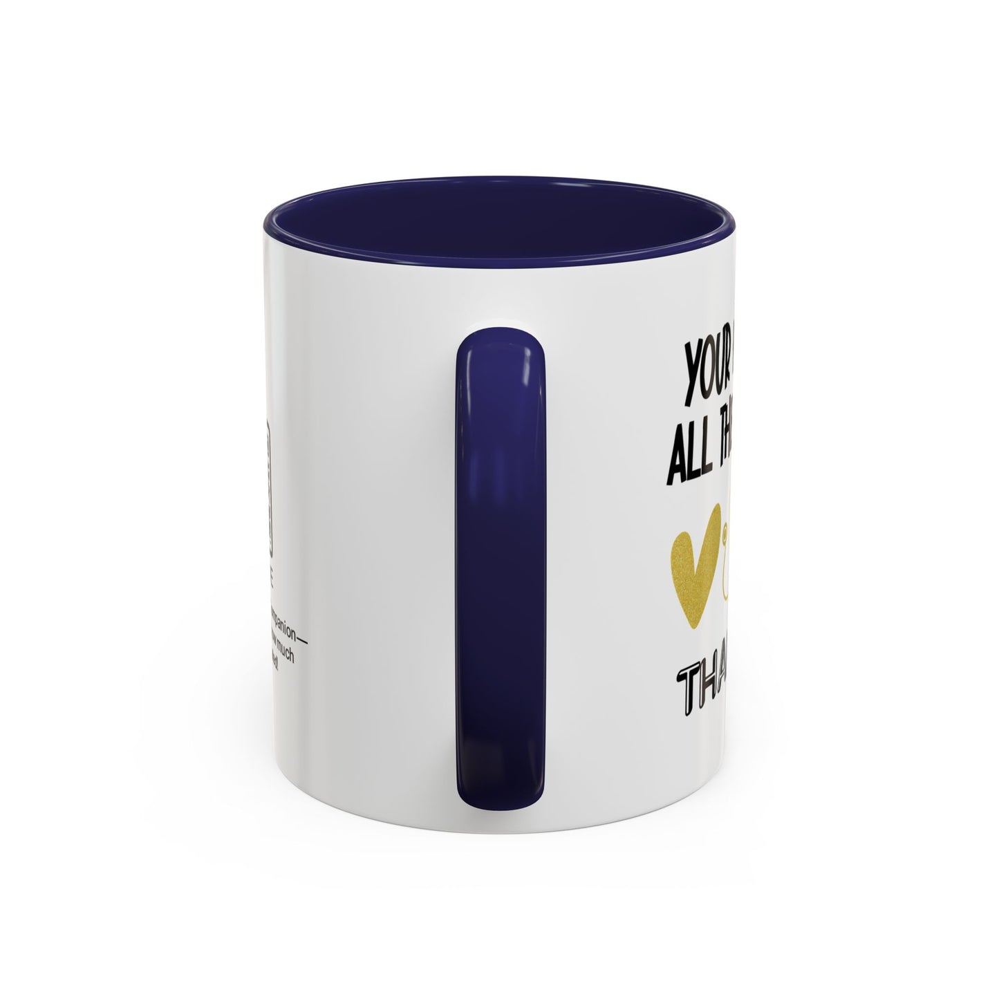 Your help made all the difference. Thank you! - Accent Coffee Mug