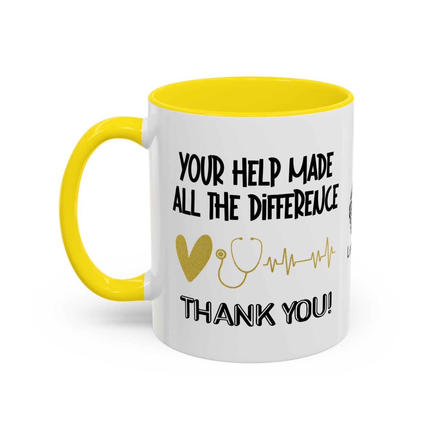 Your help made all the difference. Thank you! - Accent Coffee Mug