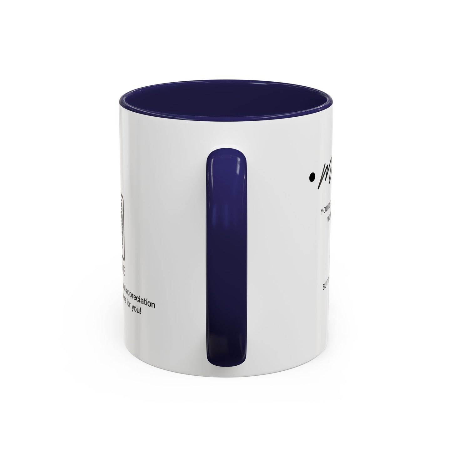 Mum, you’re loved more than words can say - Personalised Accent Coffee Mug