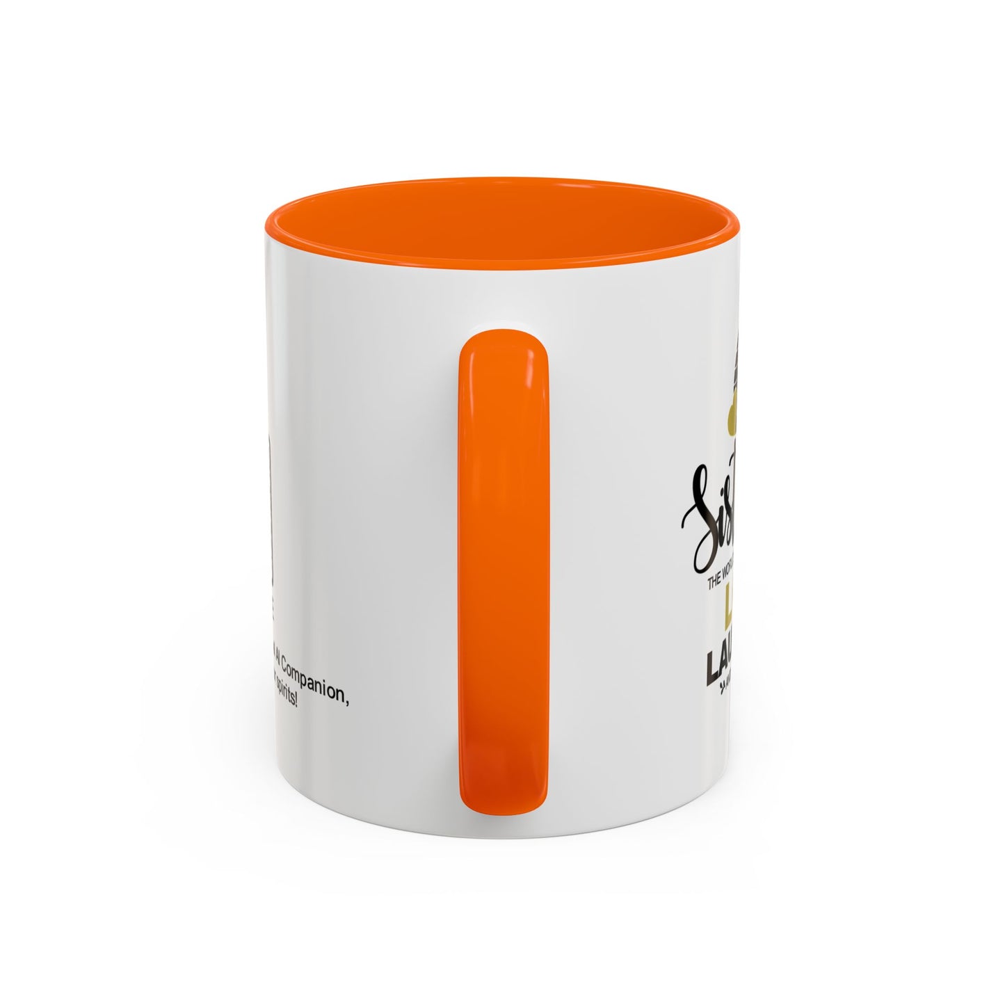 Sisters make the world a better place with love - Accent Mug