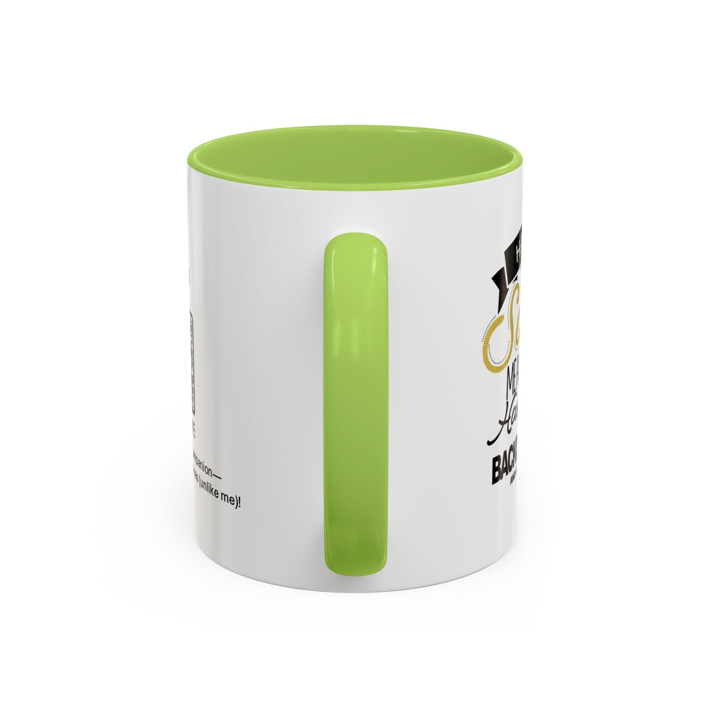 Having a sister means always having a backup parent - Personalised Accent Coffee Mug