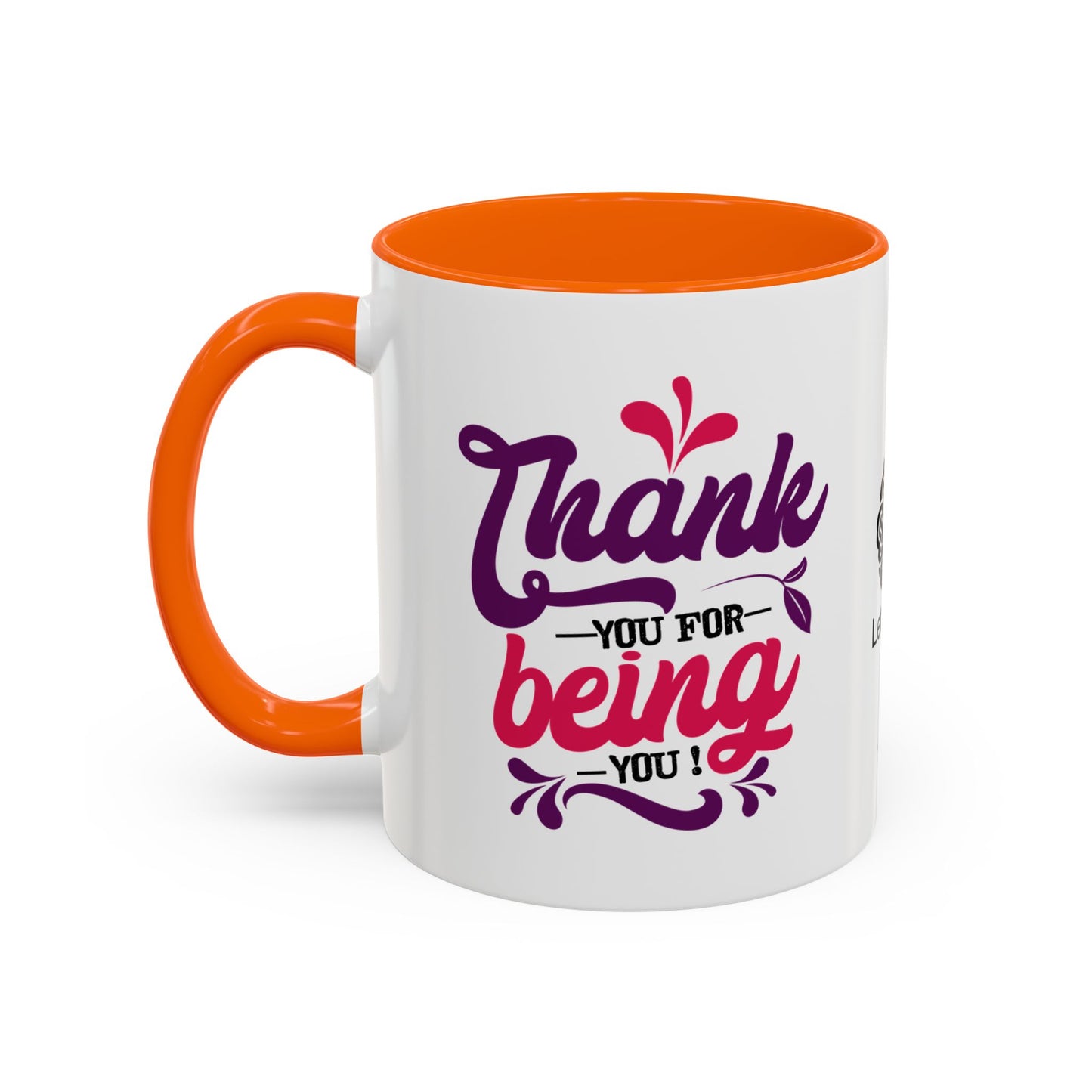 Thankyou for being you !.- Accent Coffee Mug