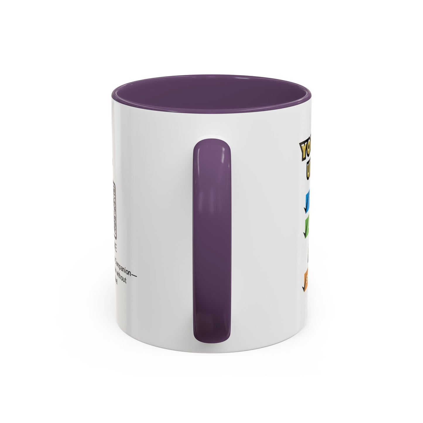 You’re my unpaid therapist, life coach, and snack buddy - Accent Coffee Mug
