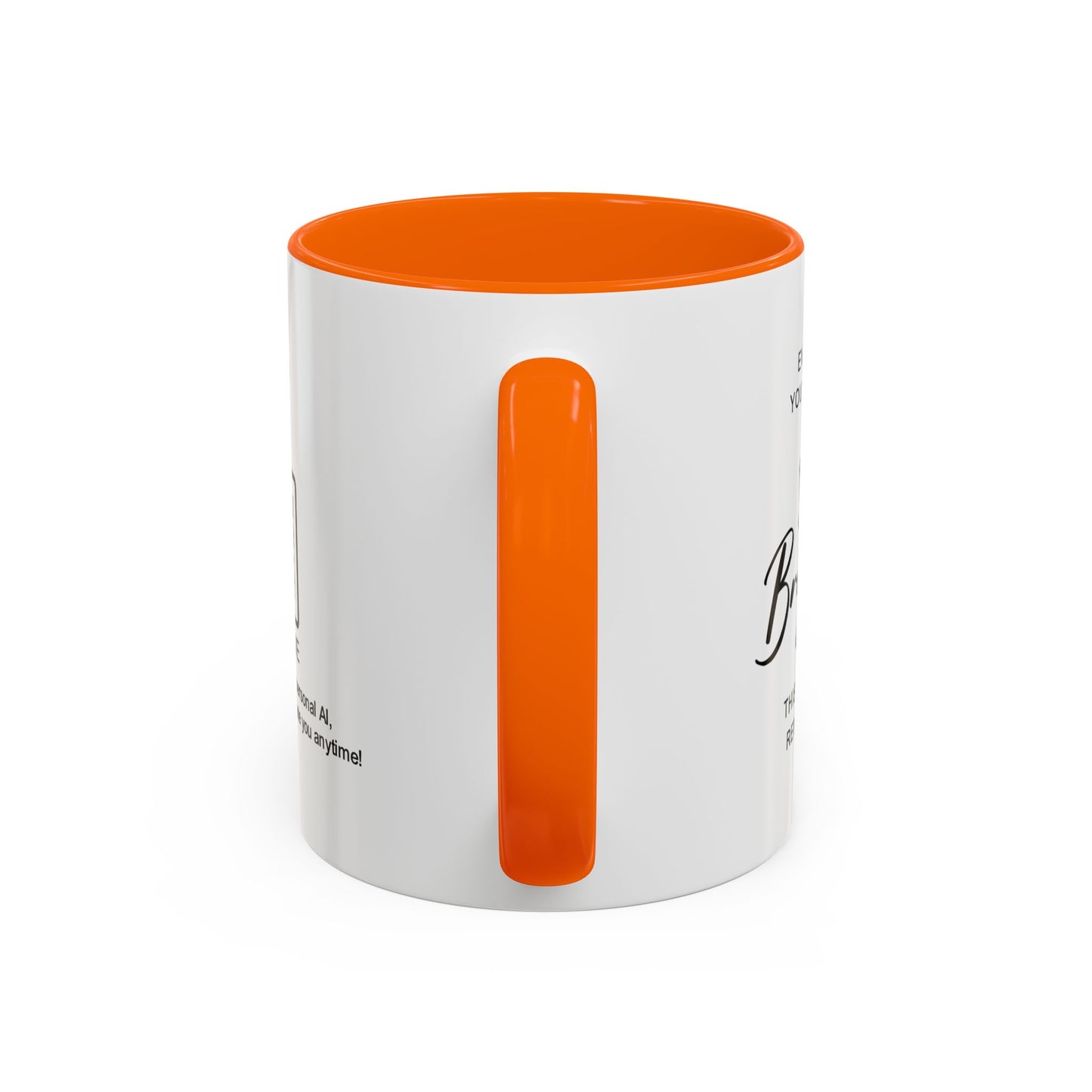 Every day, you make life brighter - Accent Coffee Mug