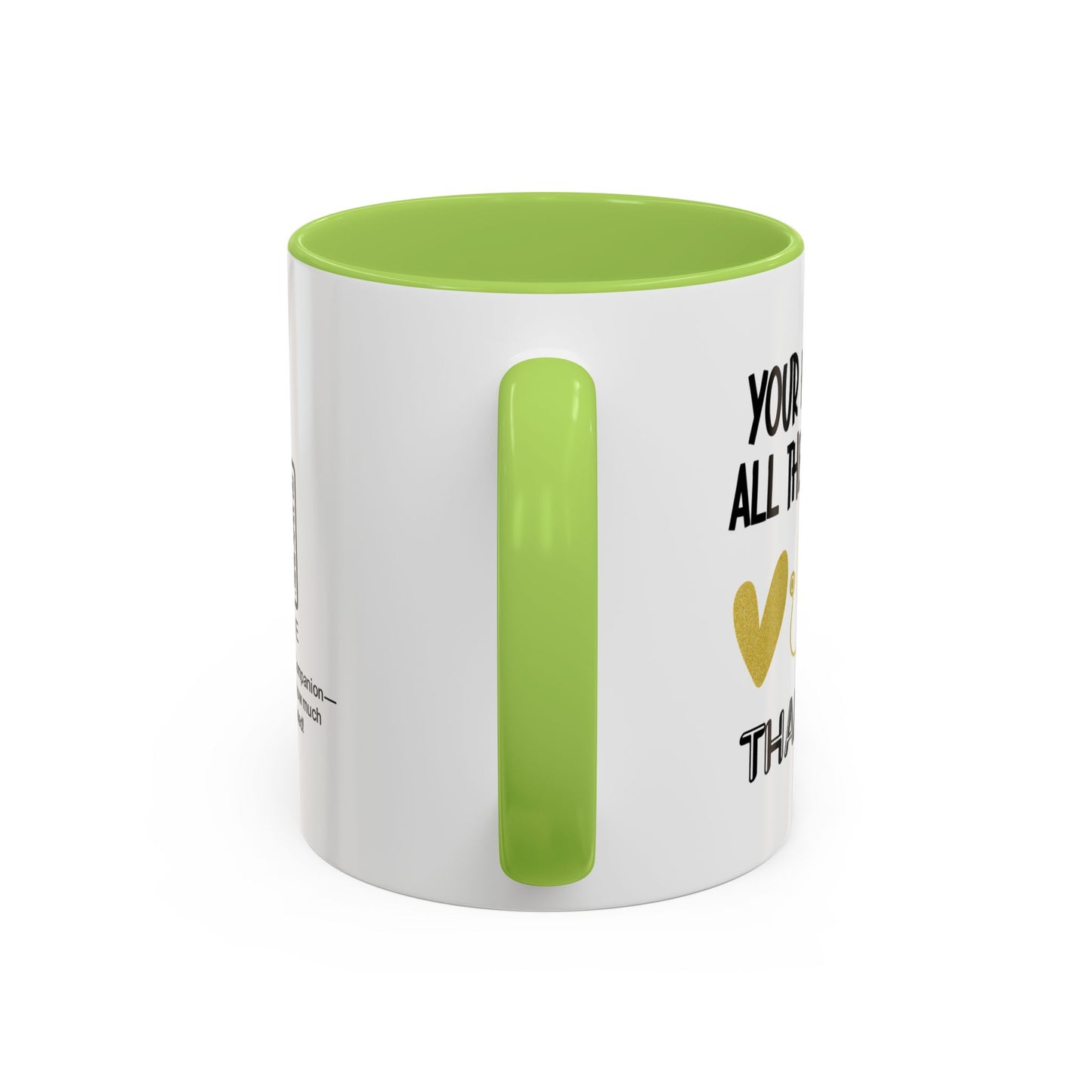 Your help made all the difference. Thank you! - Accent Coffee Mug