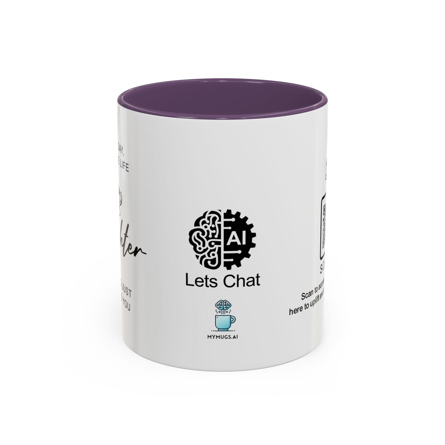 Every day, you make life brighter - Accent Coffee Mug