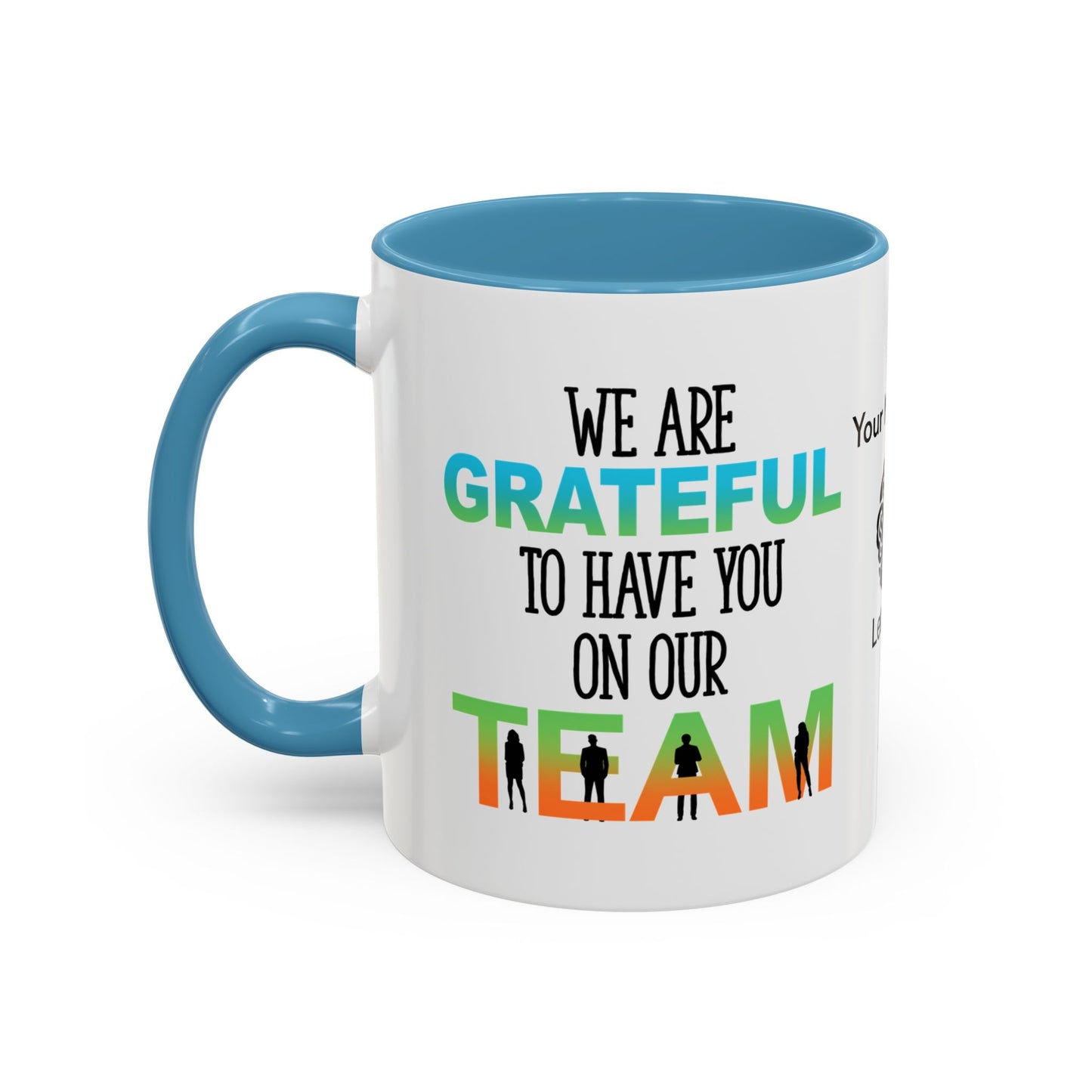 We are grateful to have you on our team - Personalised Accent Coffee Mug