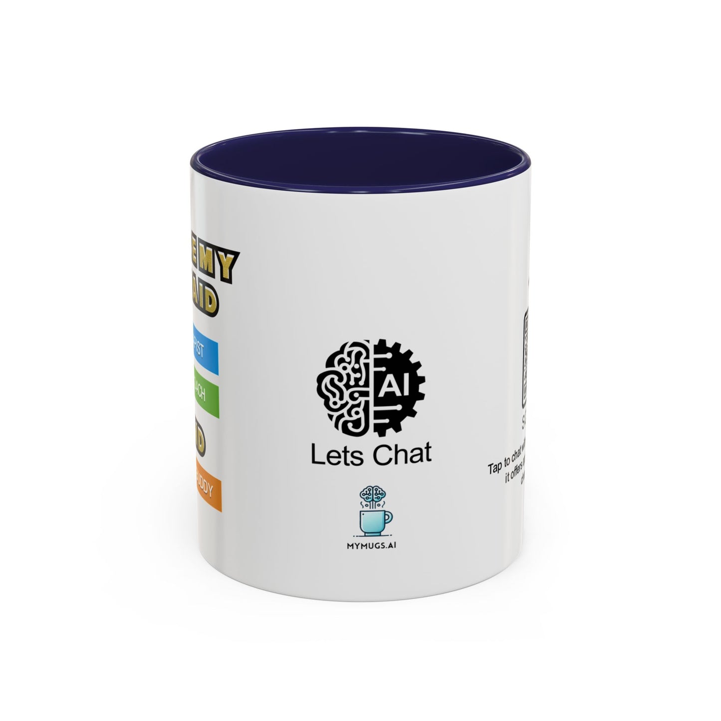 You’re my unpaid therapist, life coach, and snack buddy - Accent Coffee Mug