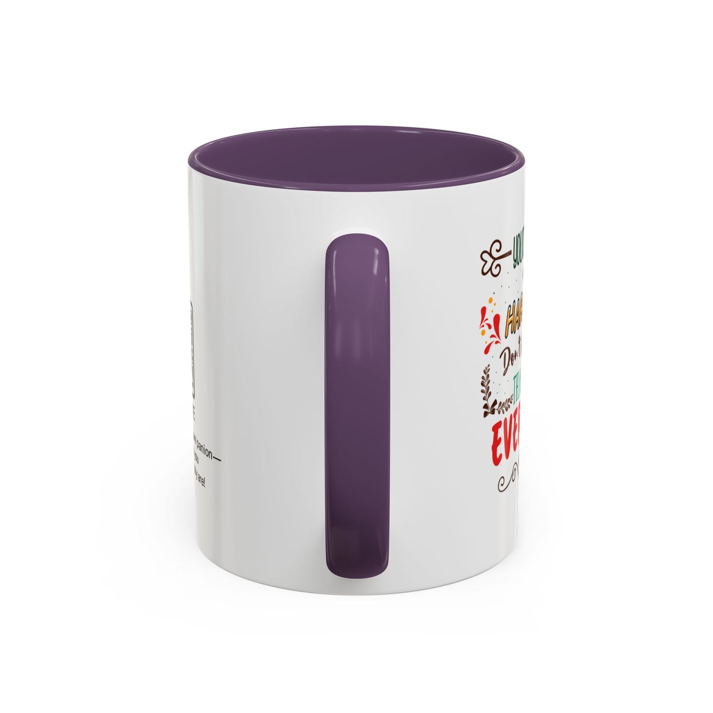 Your dedication and hard work don’t go unnoticed. Thank you for everything you do - Accent Coffee Mug